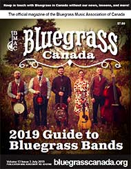 Bluegrass Canada Magazine Issue 13-2 July 2019