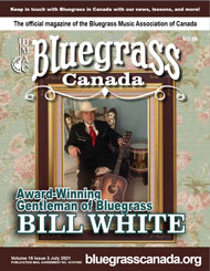 Bluegrass Canada Magazine Issue 15-3 July 2021