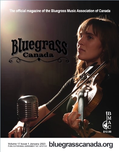 Bluegrass Canada Magazine Issue 17-1 Jan 2023